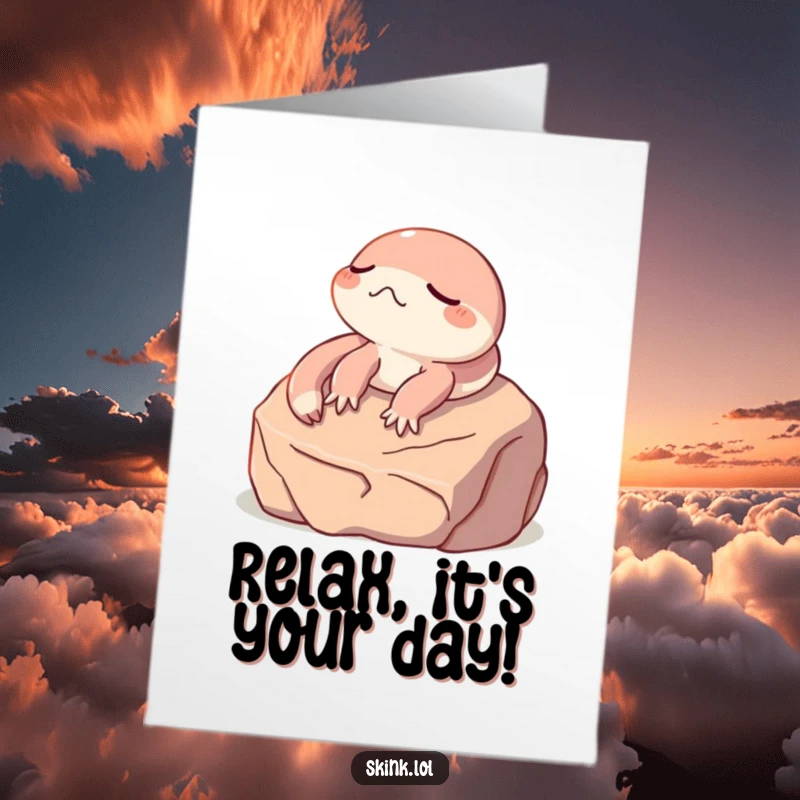 Funny Free Printable Birthday Card: Skink sunbathing on a rock with eyes closed, totally relaxed.