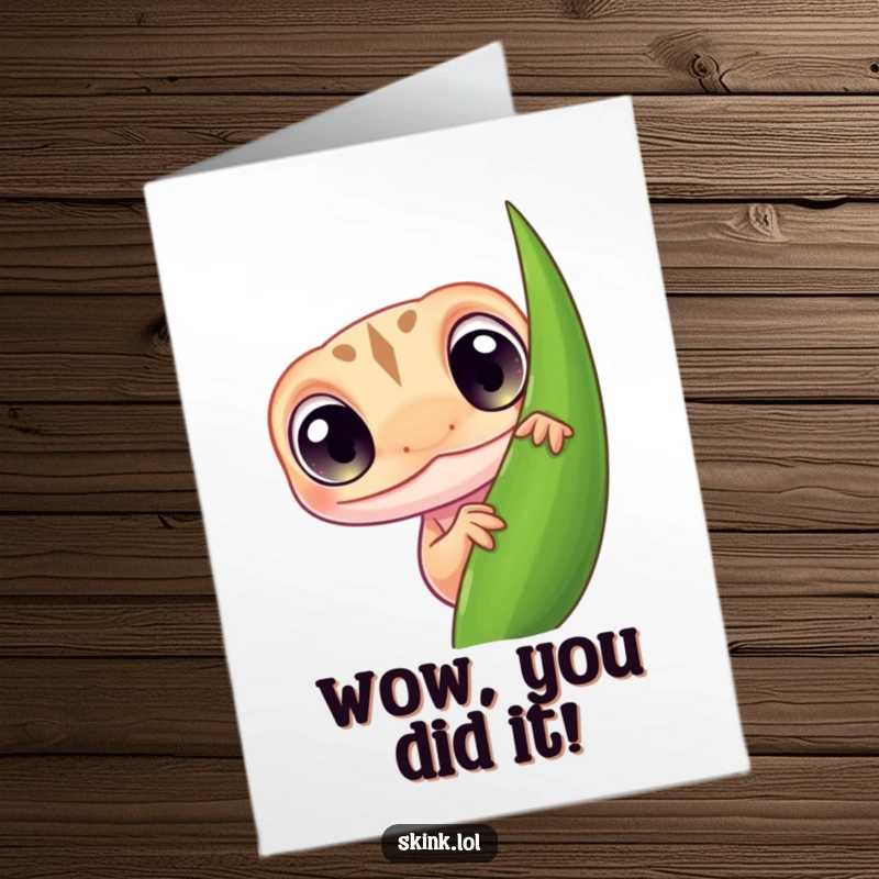 Funny Free Printable Congratulations Card: A small skink with large, curious eyes peeking out from foliage.