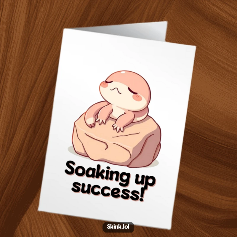 Funny Free Printable Congratulations Card: A skink enjoying the sun on a rock, eyes closed in bliss.