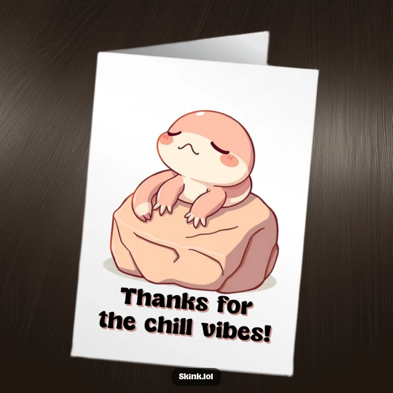 Funny Free Printable Thank You Card: Skink sunbathing peacefully on a warm rock with eyes shut.